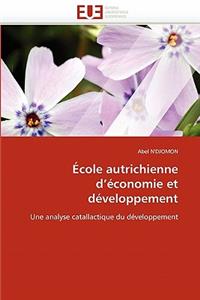 �cole Autrichienne d''�conomie Et D�veloppement