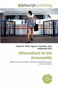 Alternatives to the Automobile