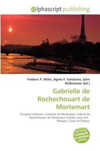 Gabrielle de Rochechouart de Mortemart