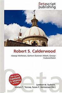 Robert S. Calderwood