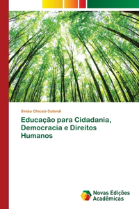 Educação para Cidadania, Democracia e Direitos Humanos