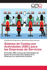 Sistema de Costos por Actividades (ABC) para las Empresas de Servicios