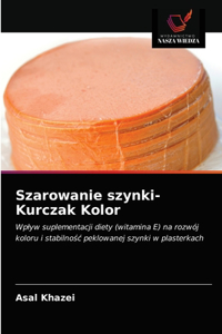 Szarowanie szynki-Kurczak Kolor