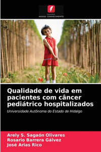 Qualidade de vida em pacientes com câncer pediátrico hospitalizados