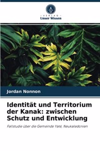 Identität und Territorium der Kanak