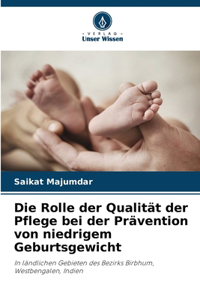 Rolle der Qualität der Pflege bei der Prävention von niedrigem Geburtsgewicht