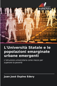 L'Università Statale e le popolazioni emarginate urbane emergenti