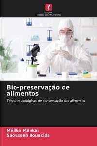 Bio-preservação de alimentos