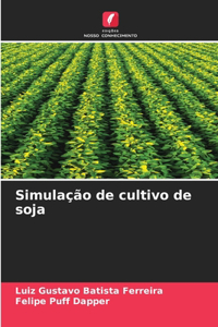 Simulação de cultivo de soja