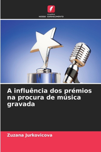 A influência dos prémios na procura de música gravada