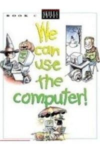 We Can Use the Computers - C