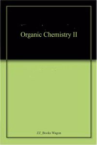 Organic Chemistry II