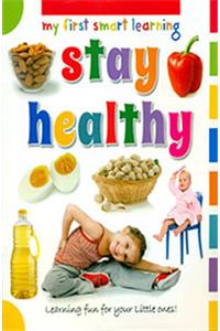 My First Smart Learning: Stay Healthy