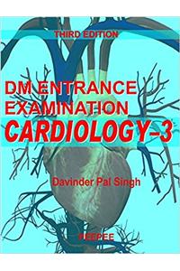 DM ENTRANCE EXAMINATION CARDIOLOGY -3