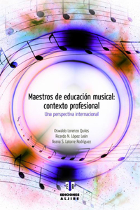 Maestros de Educación Musical: Contexto Profesional