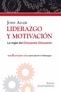 Liderazgo y motivacion/ Leadership and Motivation