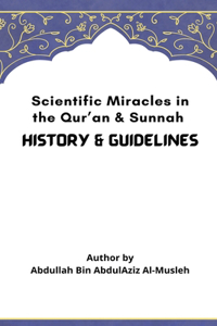 Scientific Miracles in the Qur'an & Sunnah