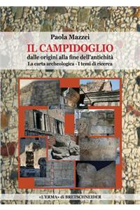 Il Campidoglio Dalle Origini Alla Fine Dell'antichita