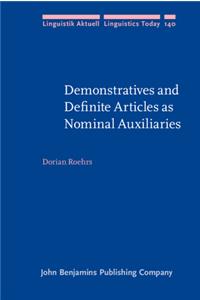 Demonstratives and Definite Articles as Nominal Auxiliaries