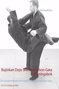Bujinkan Dojo Shinden Kihon Gata - Ovningsbok