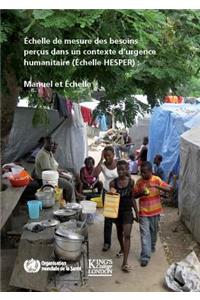 Echelle de Mesure Des Besoins Perçus Dans Un Contexte d'Urgence Humanitaire (Échelle Hesper)