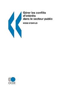 Gérer les conflits d'intérêts dans le secteur public