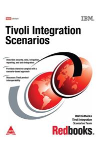 Tivoli Integrating Scenarios