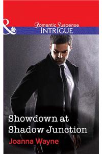 Showdown at Shadow Junction