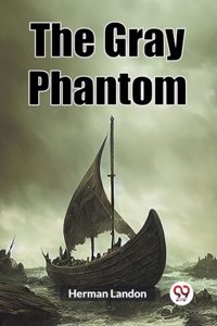The Gray Phantom (Edition2023)