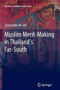 Muslim Merit-Making in Thailand's Far-South