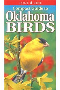 Compact Guide to Oklahoma Birds