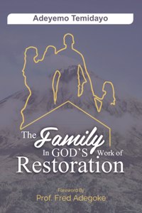 The Family in God's Work of Restoration
