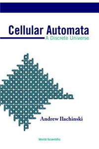 Cellular Automata: A Discrete Universe