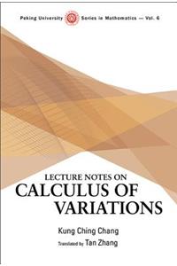 Lecture Notes on Calculus of Variations