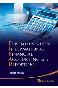 Fundamentals of International Financial Accounting and Reporting