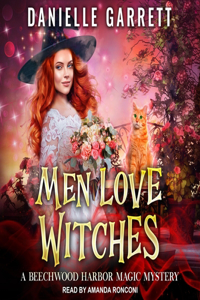 Men Love Witches Lib/E