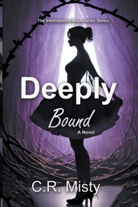 Deeply Bound