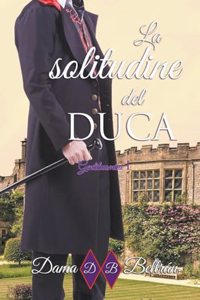 solitudine del Duca