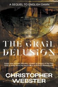 Grail Delusion