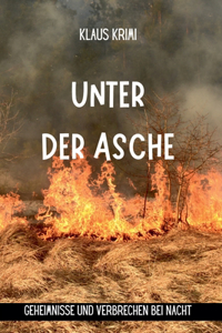 Unter der Asche