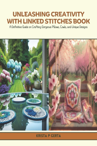 Unleashing Creativity with Linked Stitches Book