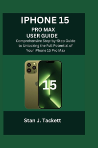 iPhone 15 pro max user guide