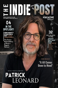 Indie Post Magazine Patrick Leonard September 15, 2024 Issue Vol 3