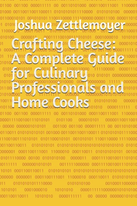 Crafting Cheese