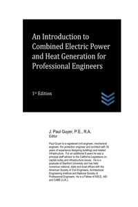 Introduction to Combined Electric Power and Heat Generation for Professional Engineers