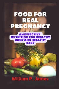 Food for Real Pregnancy