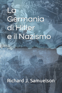 Germania di Hitler e il Nazismo