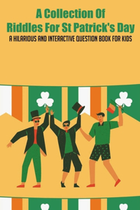 A Collection Of Riddles For St Patrick's Day