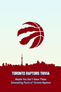 Toronto Raptors Trivia