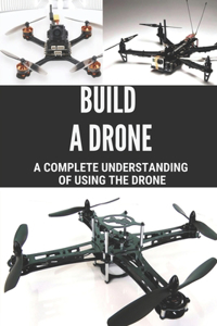 Build A Drone